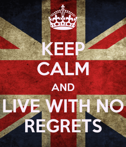 Keep Calm / No Regrets